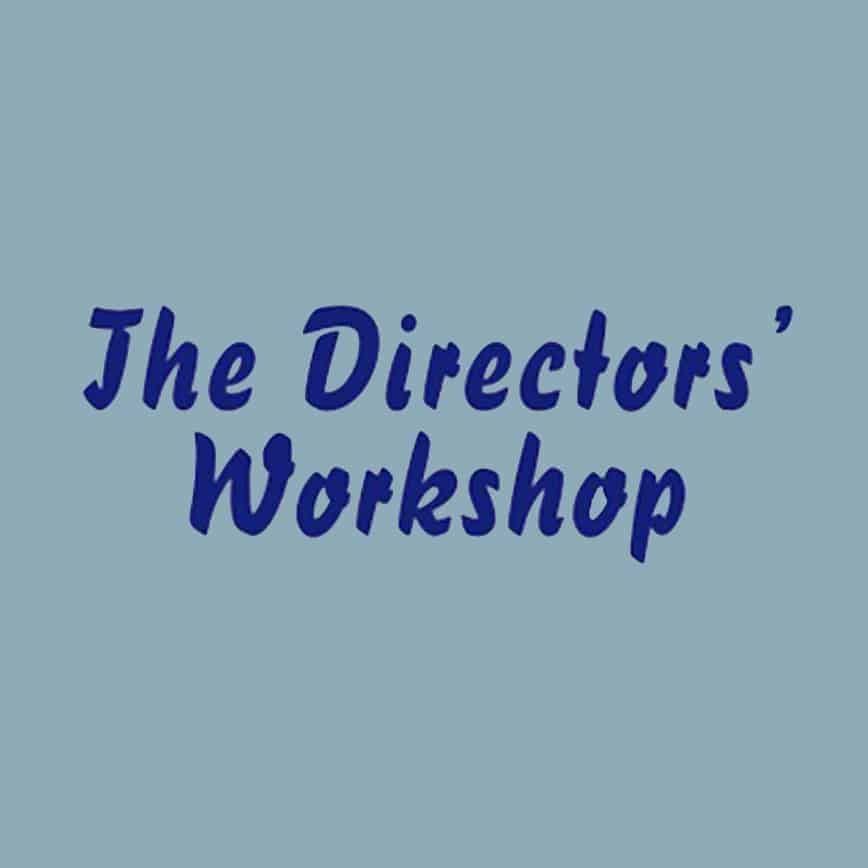 The Director’s Workshop The Winter Workshop 2019