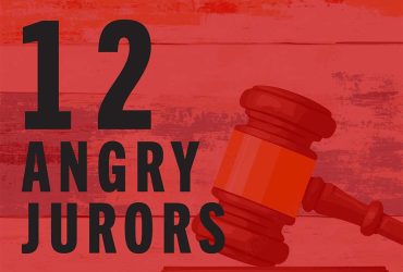 12 ANGRY JURORS